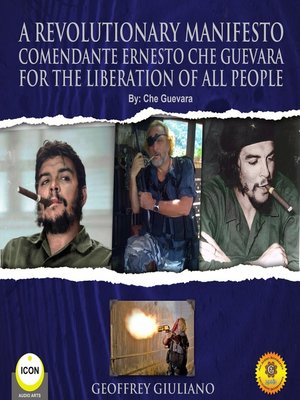 cover image of A Revolutionary Manifesto Comandante Ernesto Che Guevara